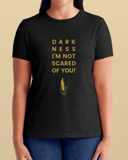 "Darkness I'm Not Scared Of You!" Hand Bolt Tee