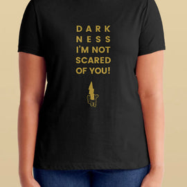 "Darkness I'm Not Scared Of You!" Hand Bolt Tee